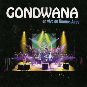 Álbum En Vivo En Buenos Aires de Gondwana