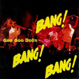 Álbum Bang de Goo Goo Dolls