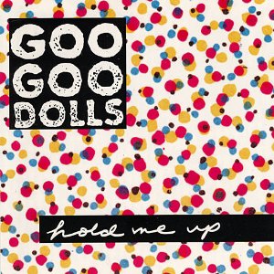 Álbum Hold Me Up de Goo Goo Dolls
