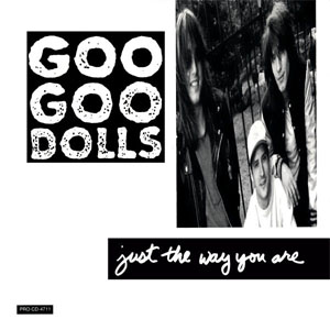 Álbum Just The Way You Are de Goo Goo Dolls