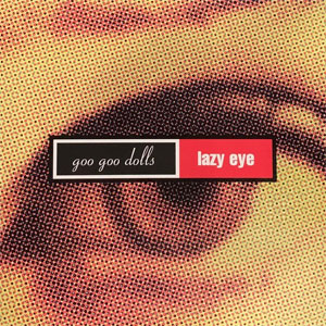 Álbum Lazy Eye de Goo Goo Dolls