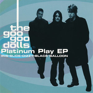 Álbum Platinum Play EP de Goo Goo Dolls