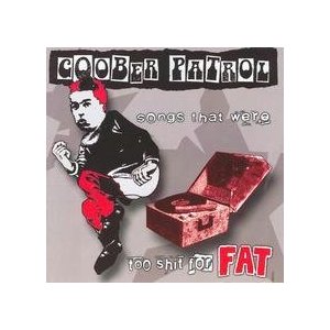 Álbum Songs That Were Too Shit for Fat de Goober Patrol