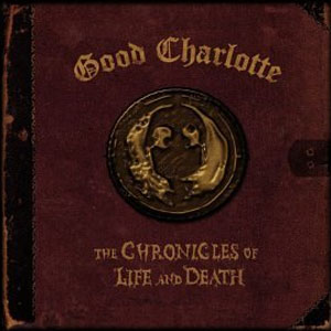 Álbum Chronicles Of Life & Death de Good Charlotte