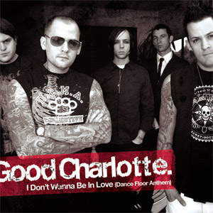 Álbum Dance Floor Anthem (I Don't Want To Be In Love) de Good Charlotte