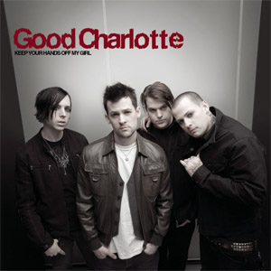 Álbum Keep Your Hands Off My Girl  de Good Charlotte