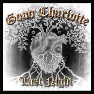 Álbum Last Night de Good Charlotte