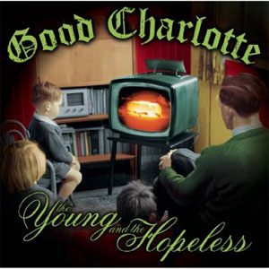 Álbum Young And The Hopeless de Good Charlotte