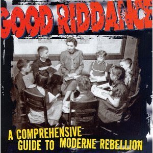 Álbum Comprehensive Guide to Moderne Rebellion de Good Riddance