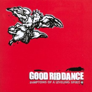 Álbum Symptoms of a Leveling Spirit de Good Riddance