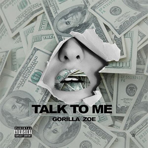 Álbum Talk to Me de Gorilla Zoe