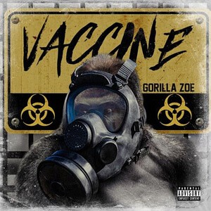 Álbum Vaccine de Gorilla Zoe