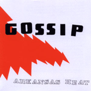 Álbum Arkansas Heat de Gossip