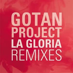 Álbum La Gloria (Remixes) de Gotan Project