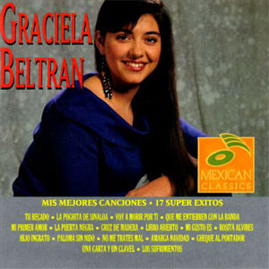 Álbum Mis Mejores Canciones - 17 Super Éxitos de Graciela Beltrán