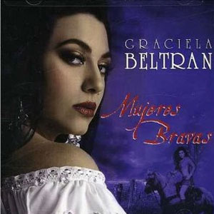 Álbum Mujeres Bravas de Graciela Beltrán