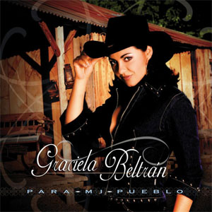 Álbum Para Mi Pueblo de Graciela Beltrán