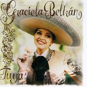 Álbum Tuya de Graciela Beltrán