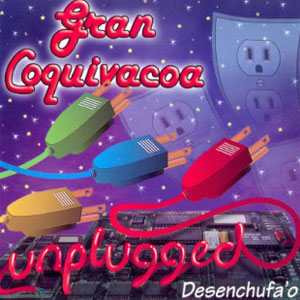 Álbum Desenchufa'o  Unplugged de Gran Coquivacoa