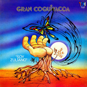 Álbum Soy Zuliano de Gran Coquivacoa