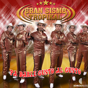 Álbum Pa Darle Gusto Al Gusto  de Gran Sismo Tropikal