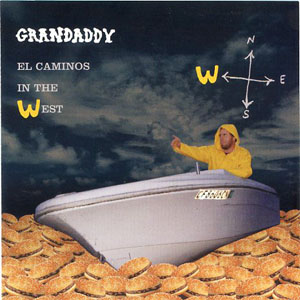 Álbum El Caminos In The West de Grandaddy