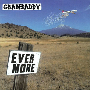 Álbum Evermore de Grandaddy