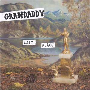 Álbum Last Place de Grandaddy