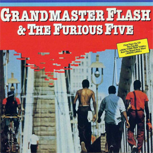 Álbum Flash & The Furious Five de Grandmaster Flash