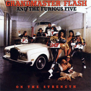 Álbum On The Strength  de Grandmaster Flash