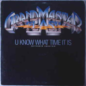 Álbum U Know What Time It Is  de Grandmaster Flash