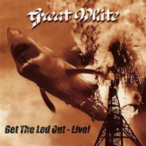 Álbum Get the Led Out - Live! de Great White