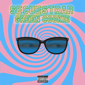 Álbum Secuestrar de Green Cookie