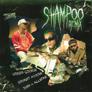 Álbum Shampoo (Remix) de Green Cookie