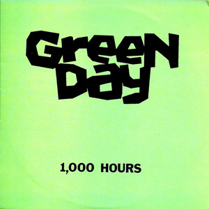 Álbum 1000 Hours (Ep) de Green Day