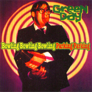 Álbum Bowling Bowling Bowling Parking Parking de Green Day