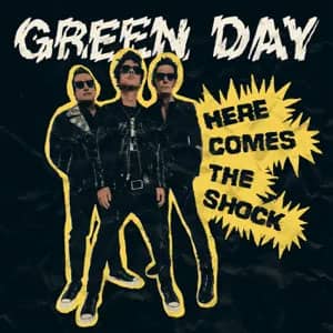 Álbum Here Comes the Shock de Green Day