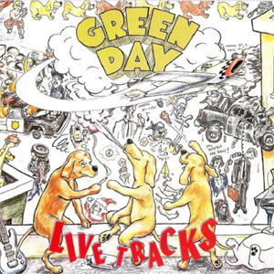 Álbum Live Tracks (Ep) de Green Day