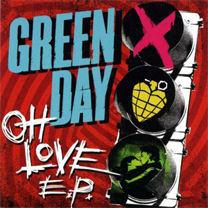 Álbum Oh Love (Ep) de Green Day