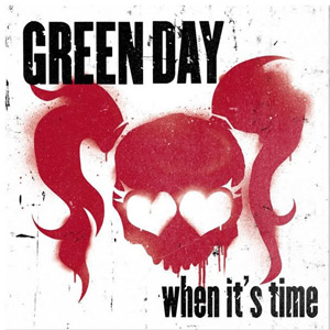 Álbum When It's Time  de Green Day