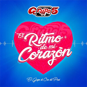 Álbum El Ritmo de Mi Corazón de Grupo 5