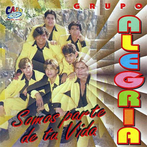 Álbum Somos Parte de Tu Vida de Grupo Alegría