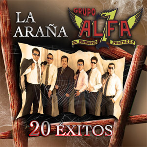 Álbum La Araña, 20 Éxitos de Grupo Alfa 7