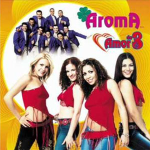 Álbum Amor de Tres de Grupo Aroma