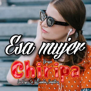 Álbum Esa Mujer de Grupo Chiripa