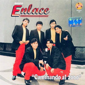 Álbum Caminando Al 2000 de Grupo Enlace