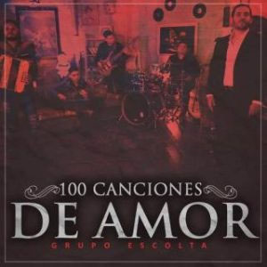 Álbum 100 Canciones de Amor de Grupo Escolta
