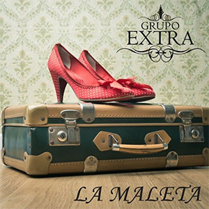 Álbum La Maleta de Grupo Extra