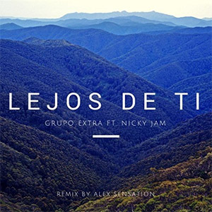 Álbum Lejos de Ti (Remix) de Grupo Extra