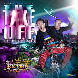 Álbum The Take Off: El Despegue de Grupo Extra